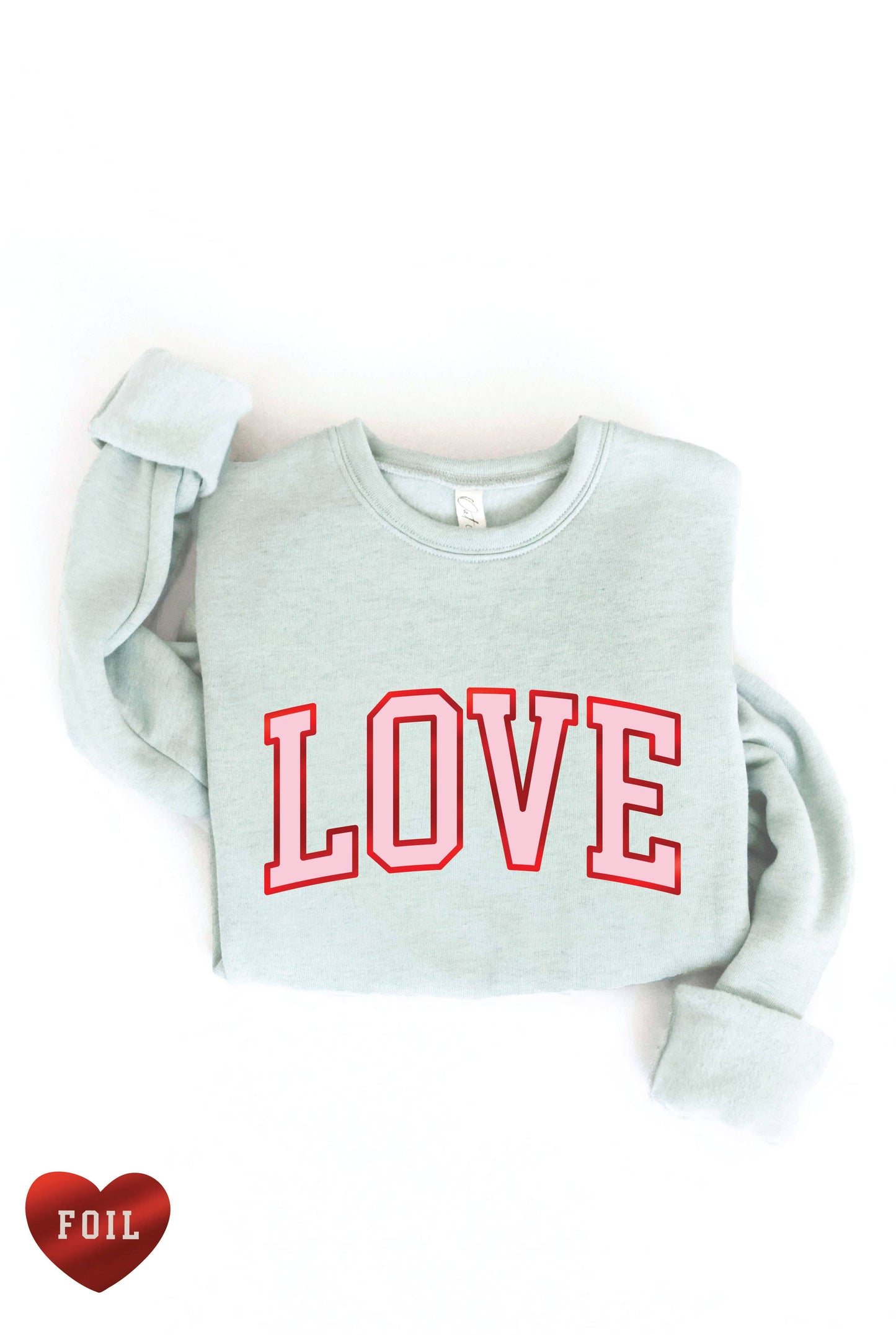 LOVE FOIL Graphic Sweatshirt: L / ROSE