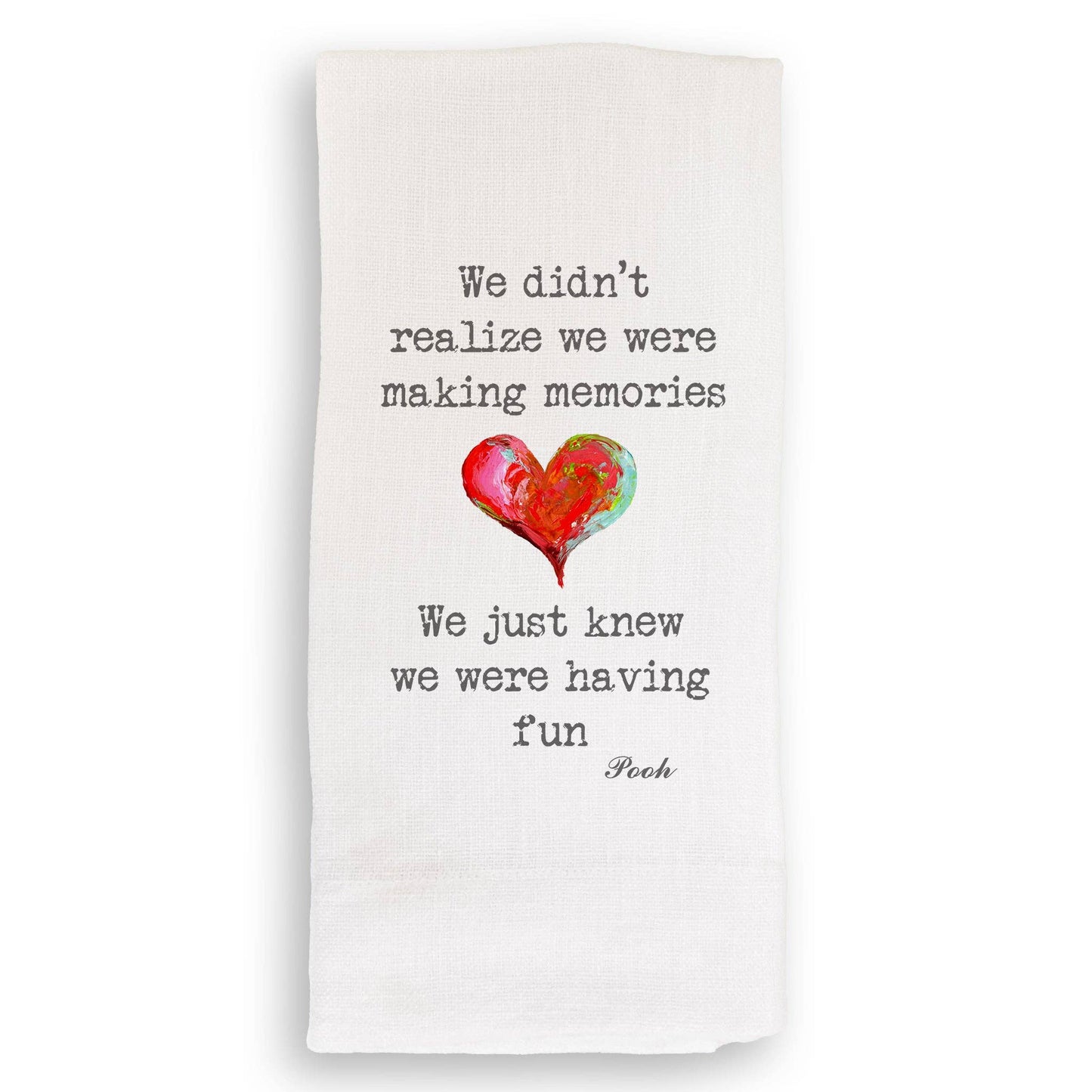 We Just Knew We Were Having Fun: Dishtowel / -