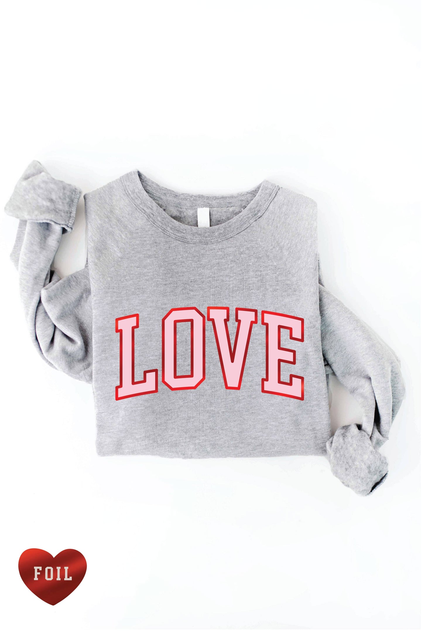 LOVE FOIL Graphic Sweatshirt: L / ROSE