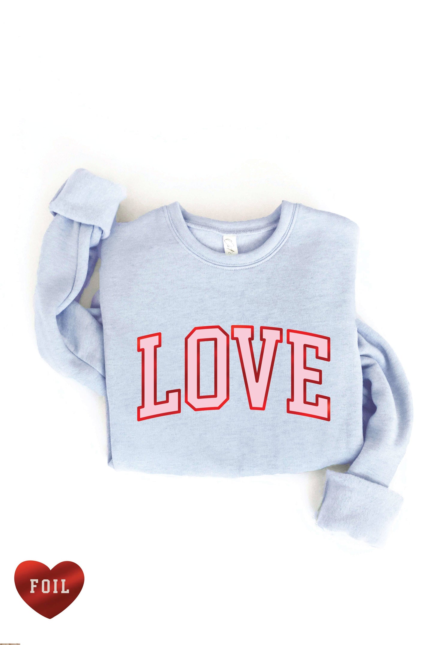 LOVE FOIL Graphic Sweatshirt: L / ROSE