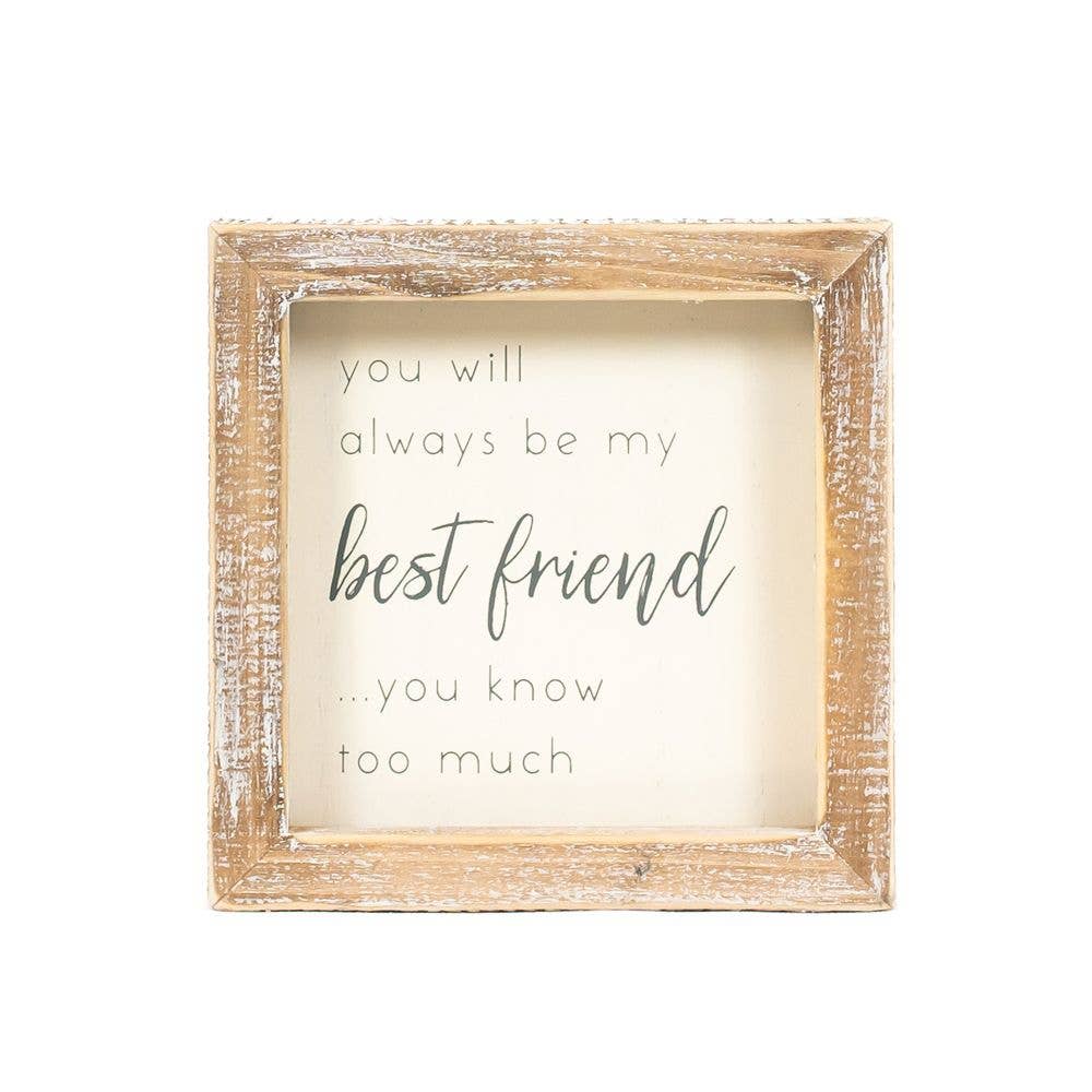11960 - 5x5 wood frame sign (BEST FRIEND) home decor gift