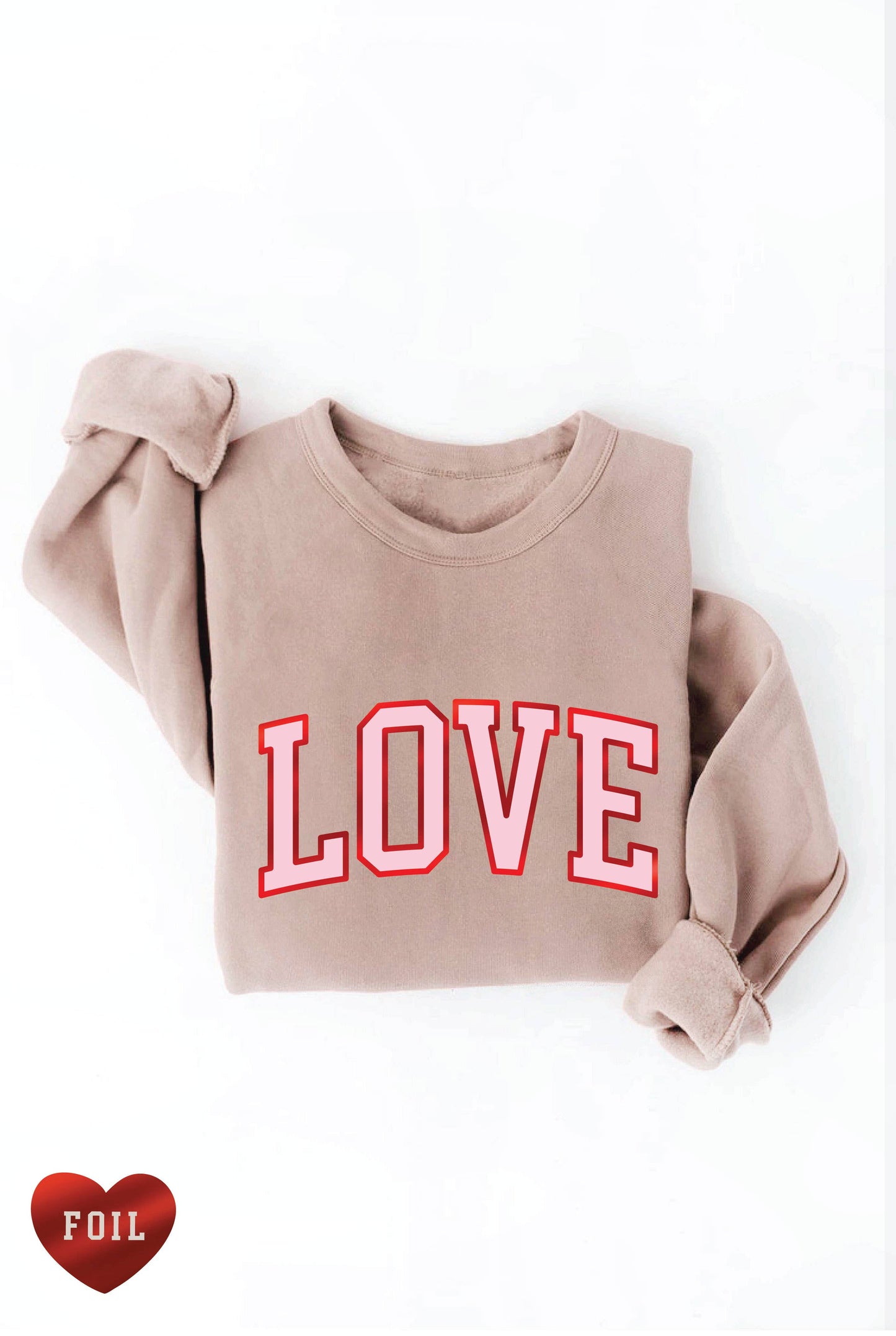 LOVE FOIL Graphic Sweatshirt: L / ROSE
