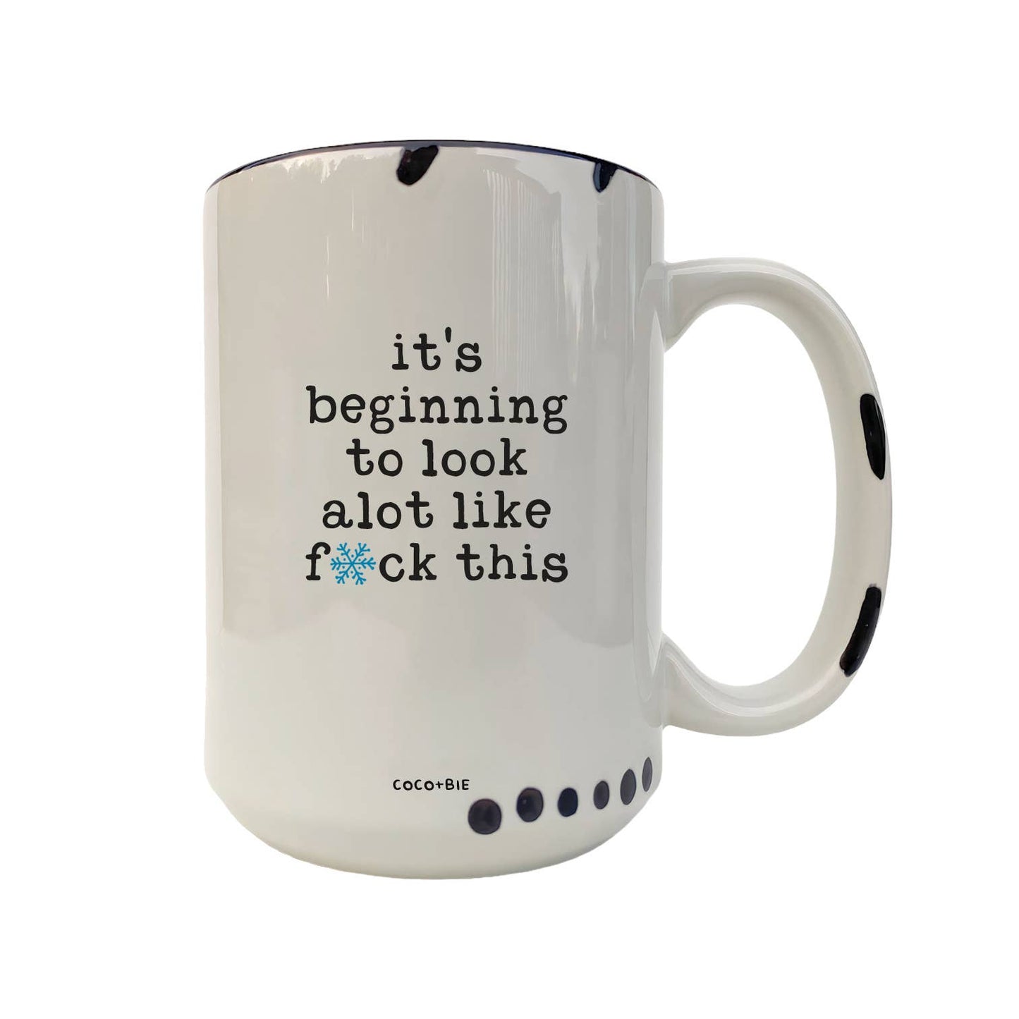 Beginning To Look Alot Like F*ck This - Funny Christmas Mug: Black Handle