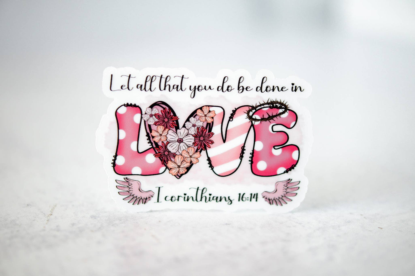 Be Done In Love, Vinyl Sticker, 3x3 in.