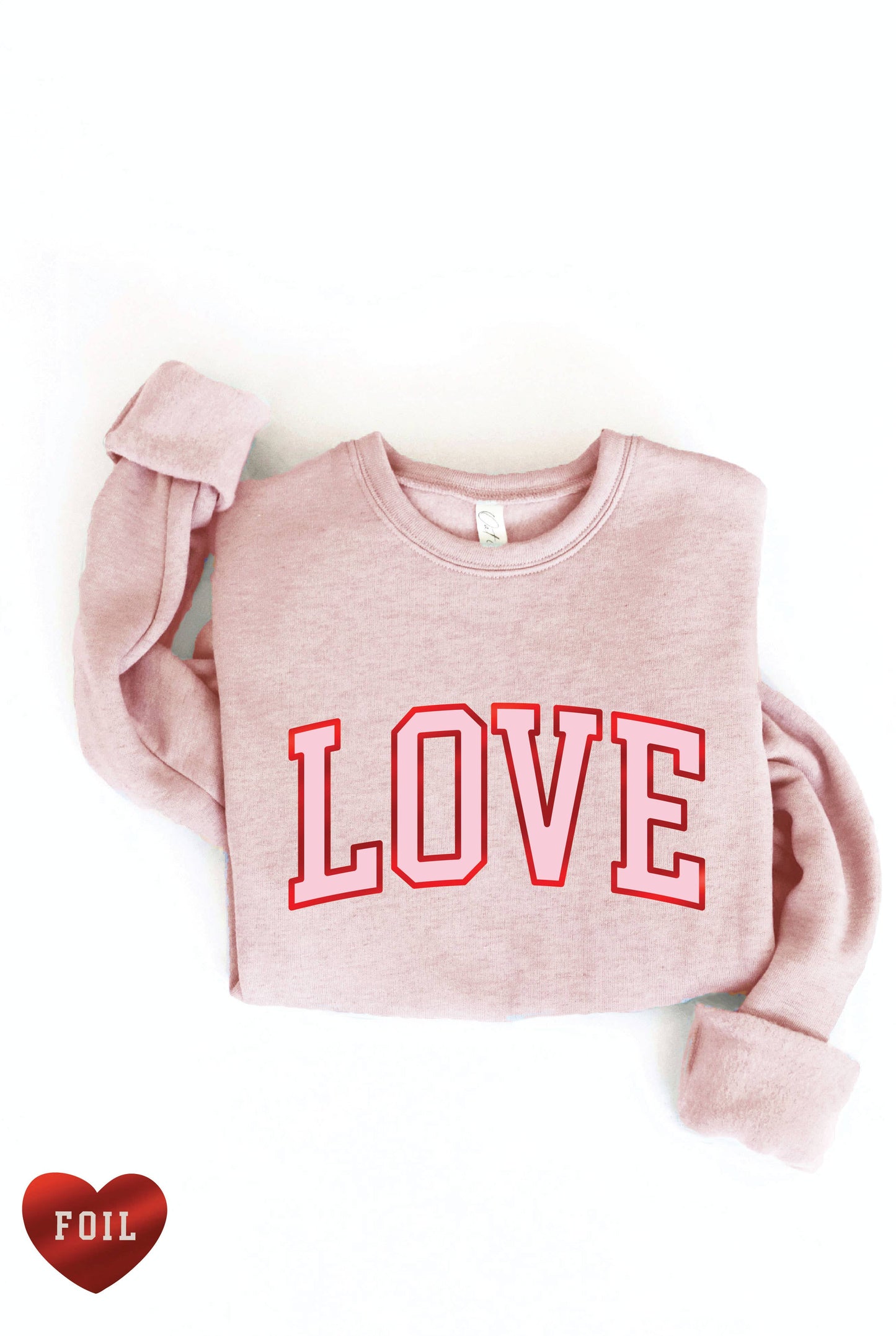 LOVE FOIL Graphic Sweatshirt: M / ROSE
