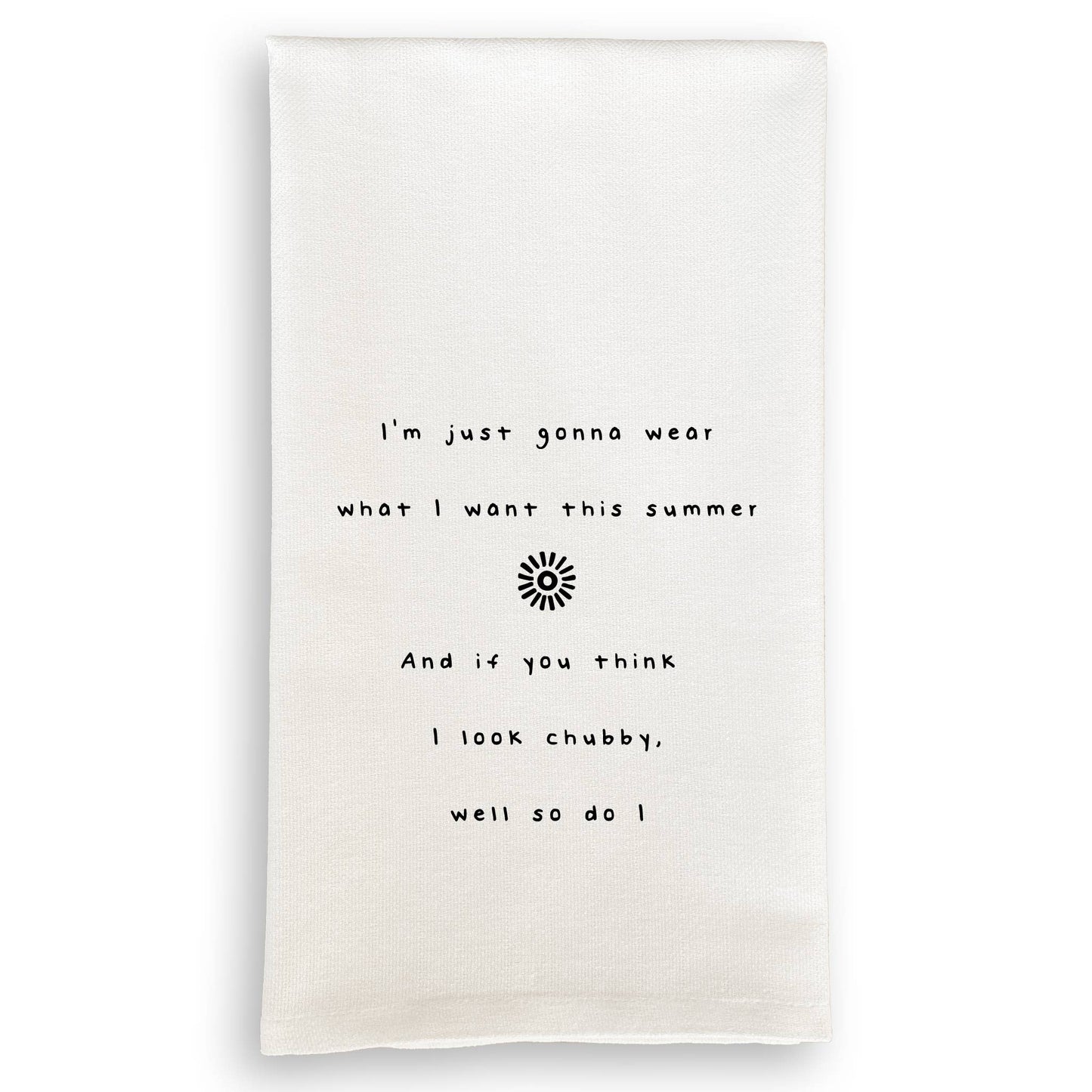 I'm Just Gonna Wear What I Want Dish Towel