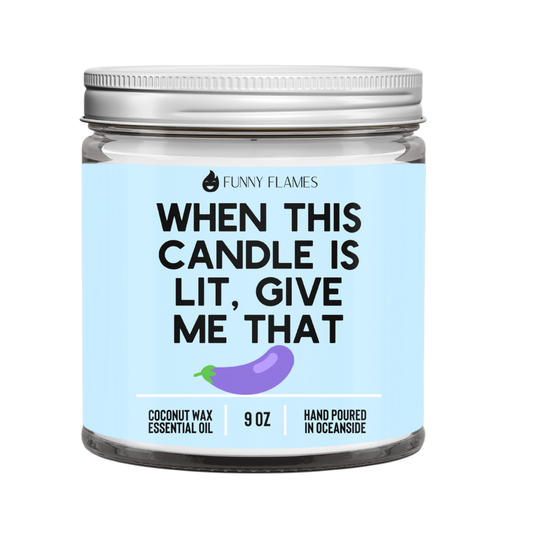 When This Candle Is Lit (PG) Candle -9 oz