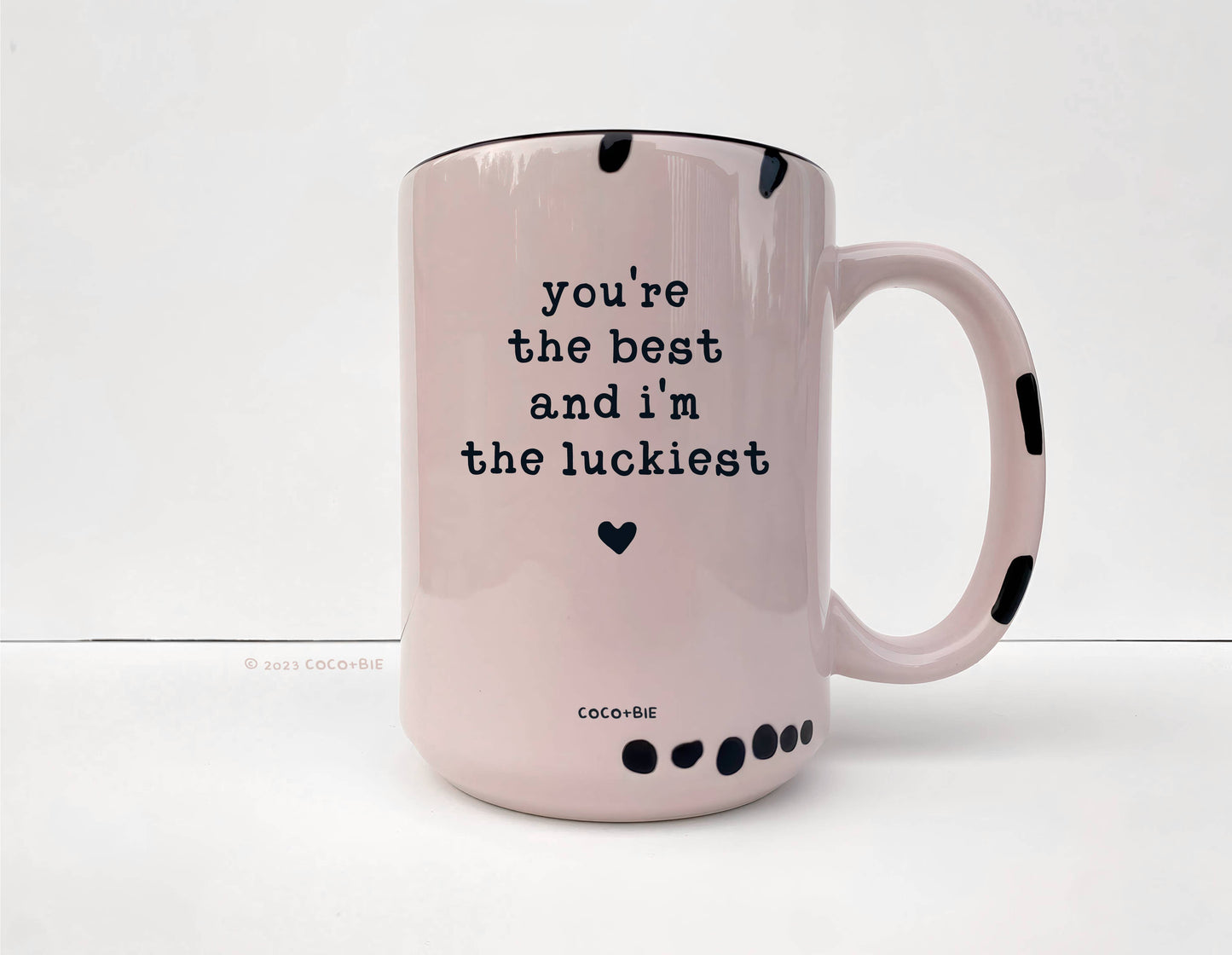 You're The Best & I'm The Luckiest Mug - Love, Appreciation: White