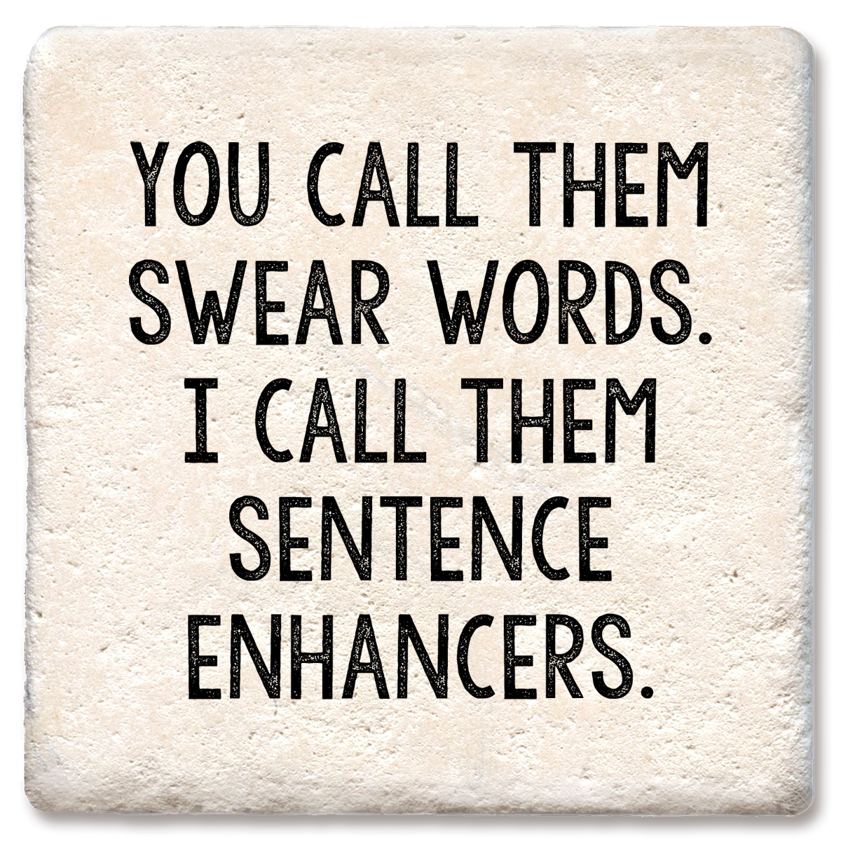 You Call Them Swear Words Coasters: Ceramic