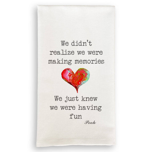 We Just Knew We Were Having Fun: Dishtowel / -