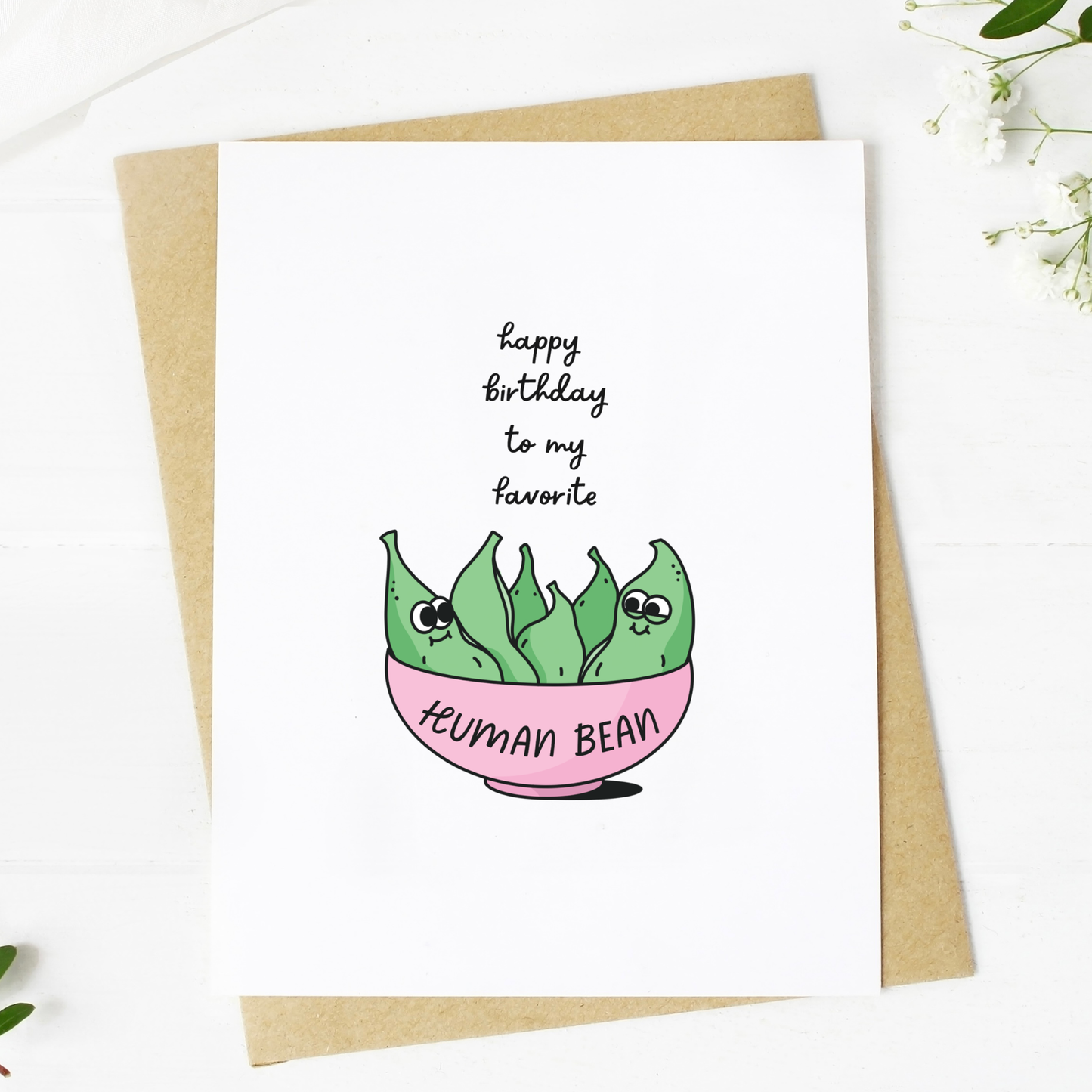 "Happy Birthday To My Favorite Human Bean" Card