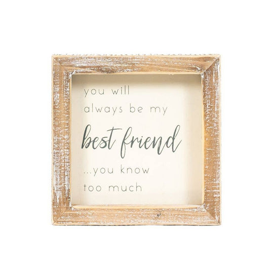 11960 - 5x5 wood frame sign (BEST FRIEND)  home decor gift