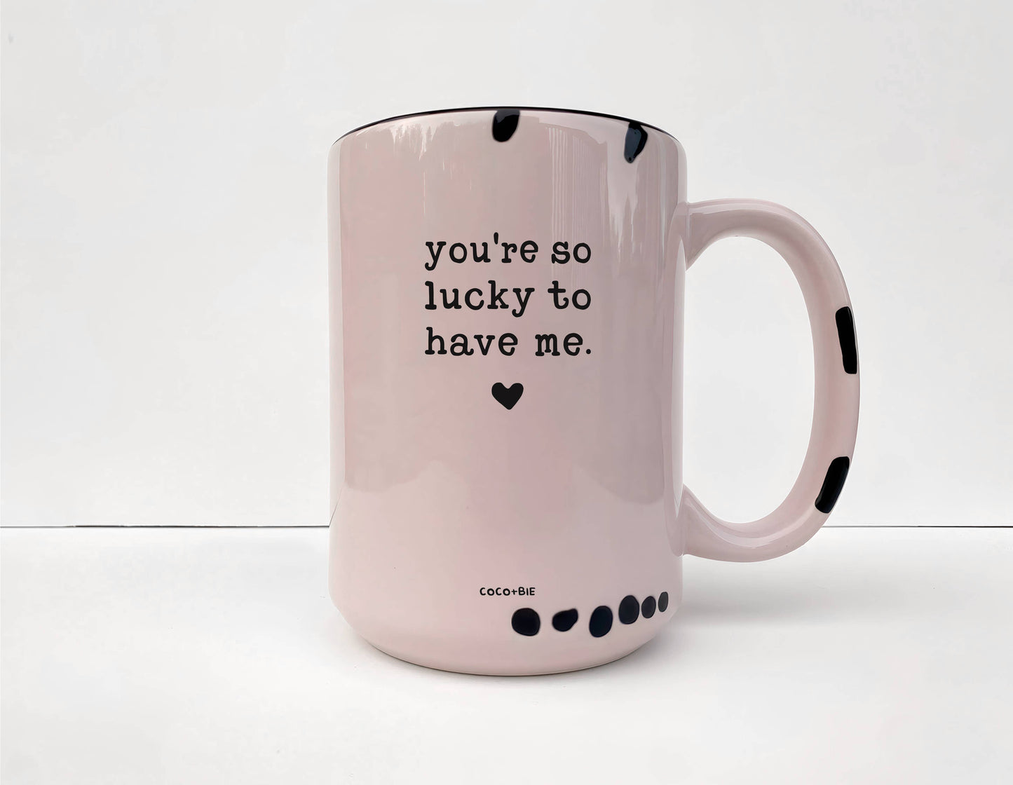 Lucky To Have Me Mug, Funny Valentine's Day Mug, Love, Sassy: Mint