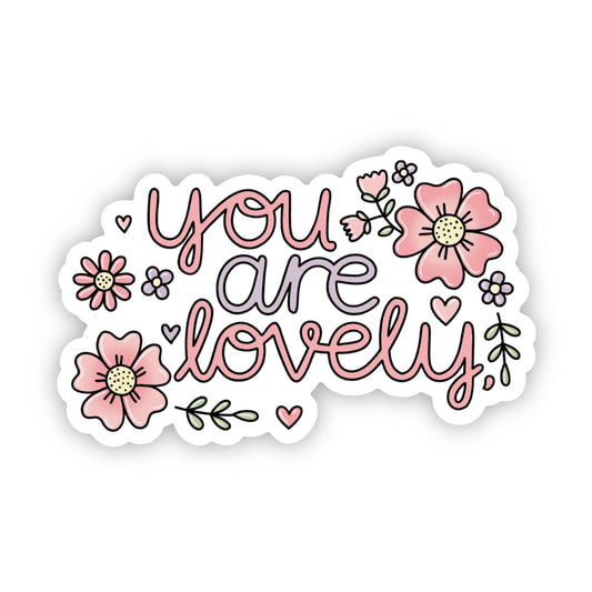 "You are lovely" floral sticker