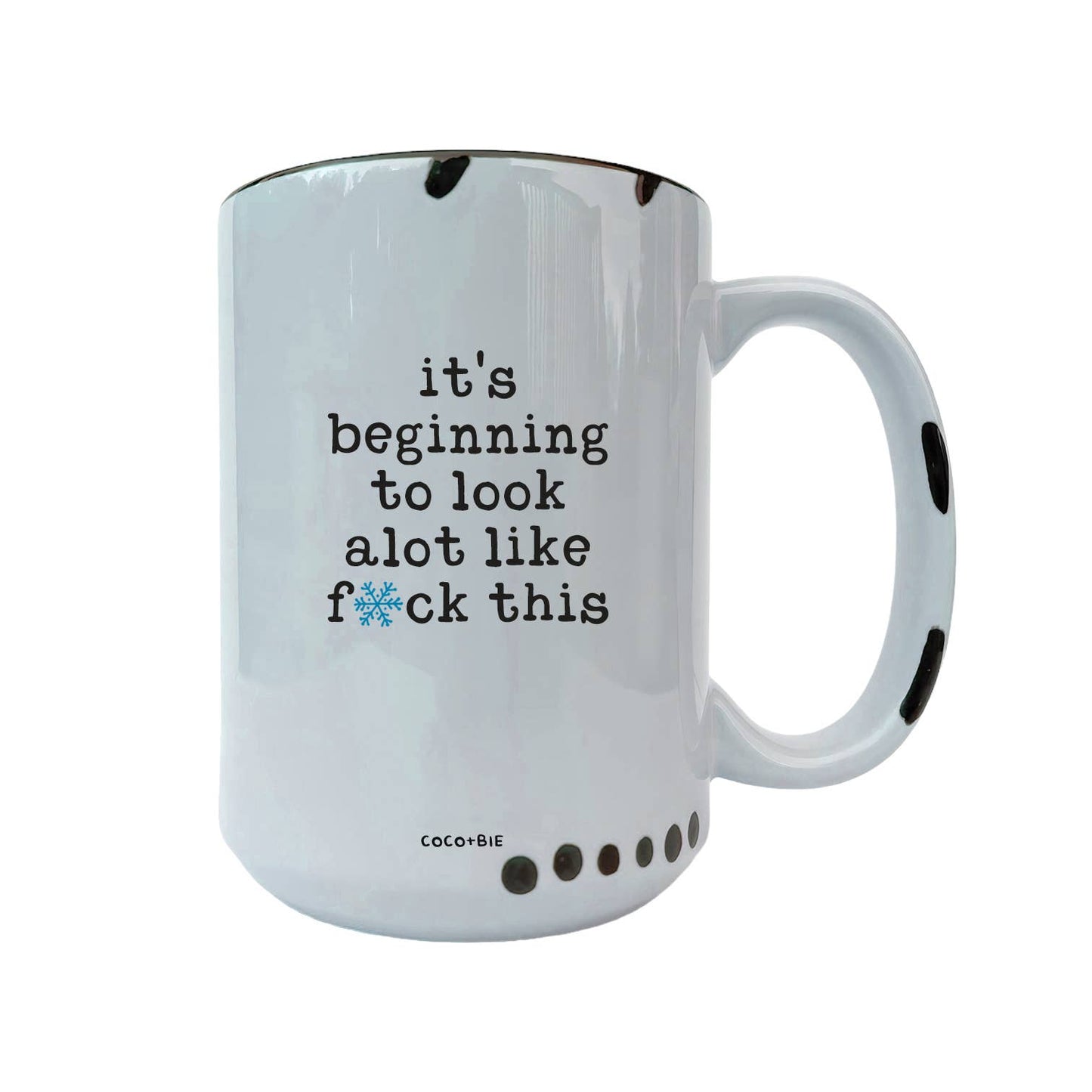 Beginning To Look Alot Like F*ck This - Funny Christmas Mug: Black Handle