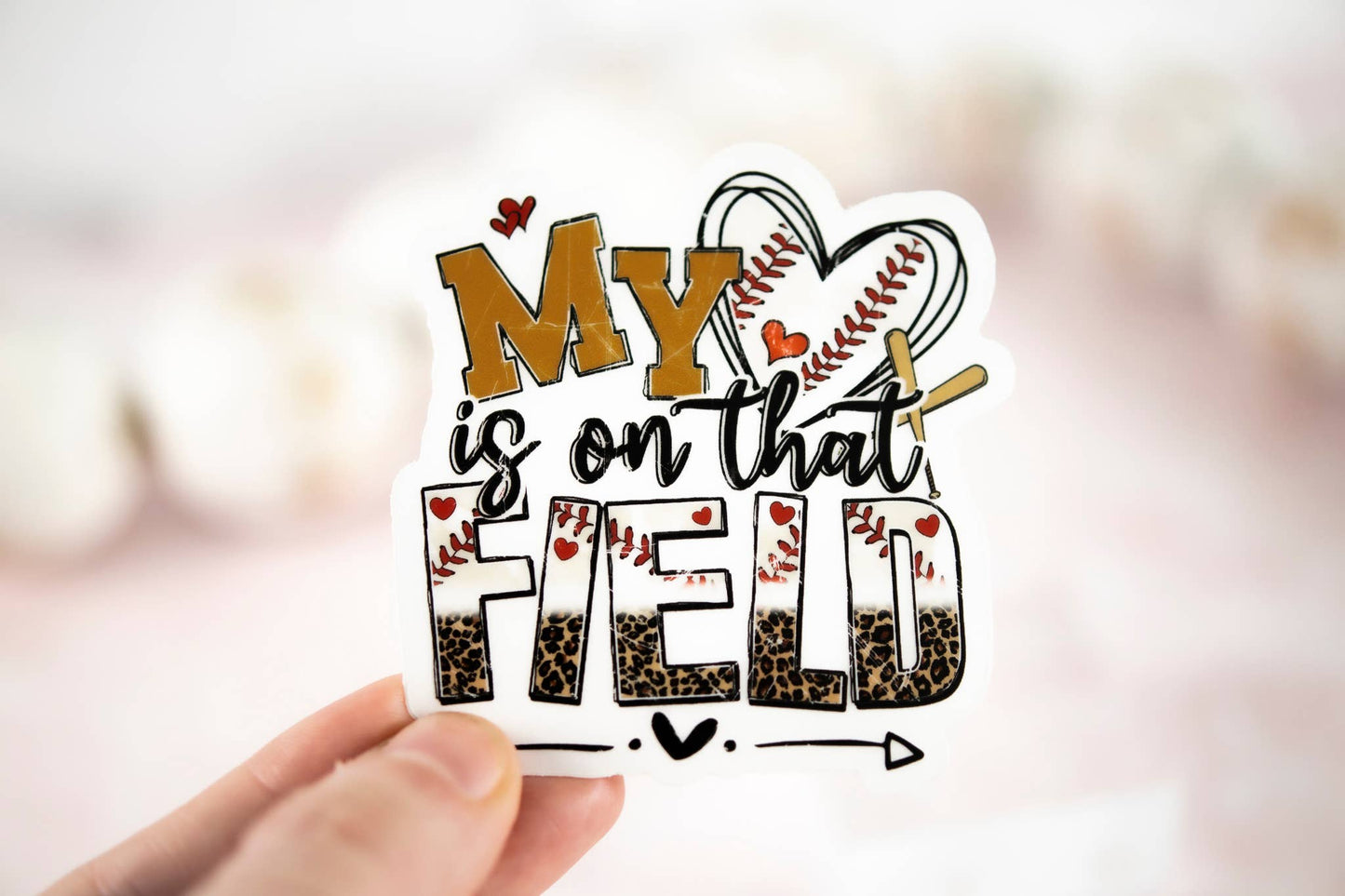 My Heart Is On The Field, Baseball Vinyl Sticker, 3x3 in.