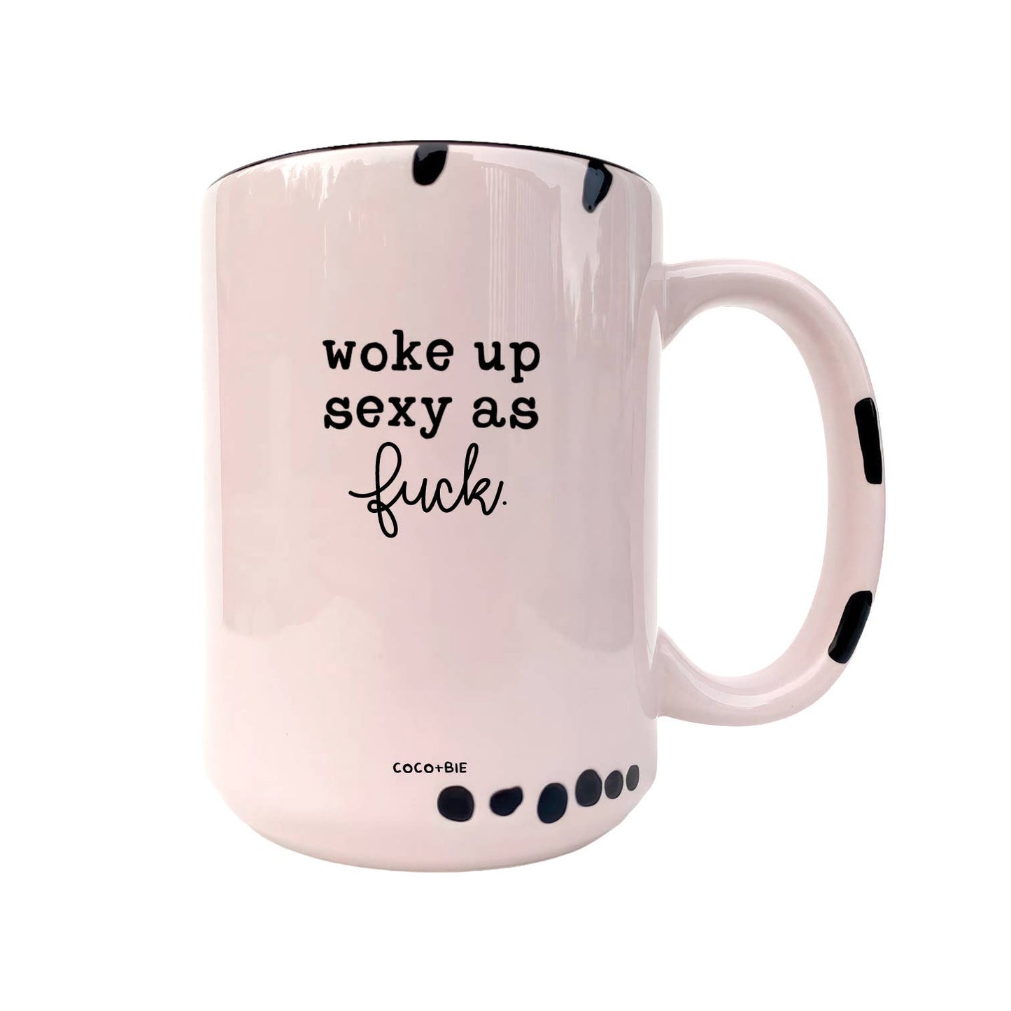Woke Up Sexy As F*ck Mug - Funny  Mugs, Sweary Mug, Morning: White