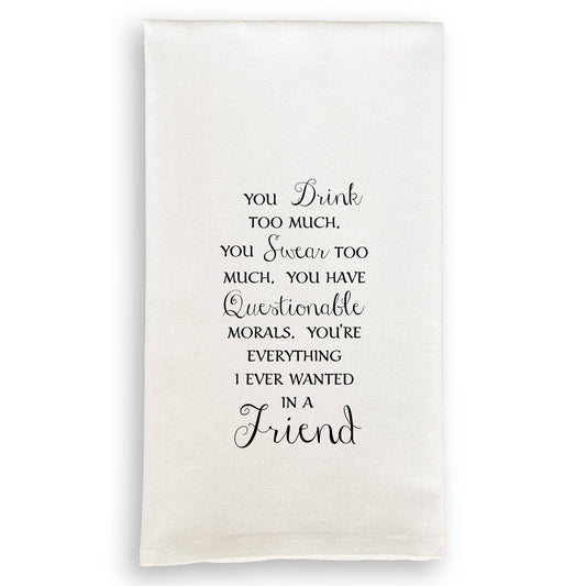 You Drink Too Much: Dishtowel / -
