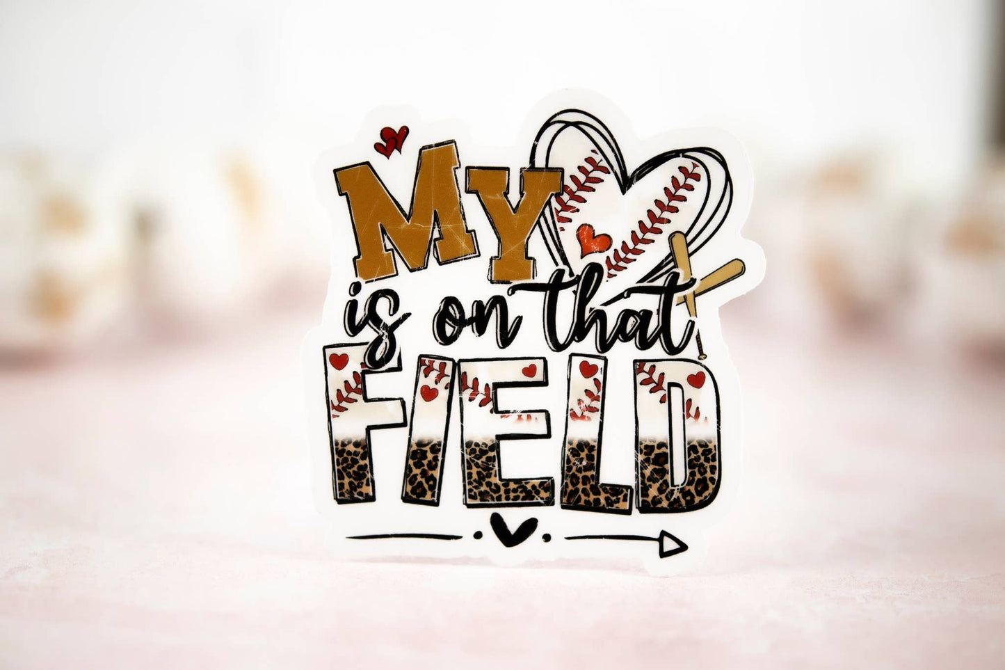 My Heart Is On The Field, Baseball Vinyl Sticker, 3x3 in.