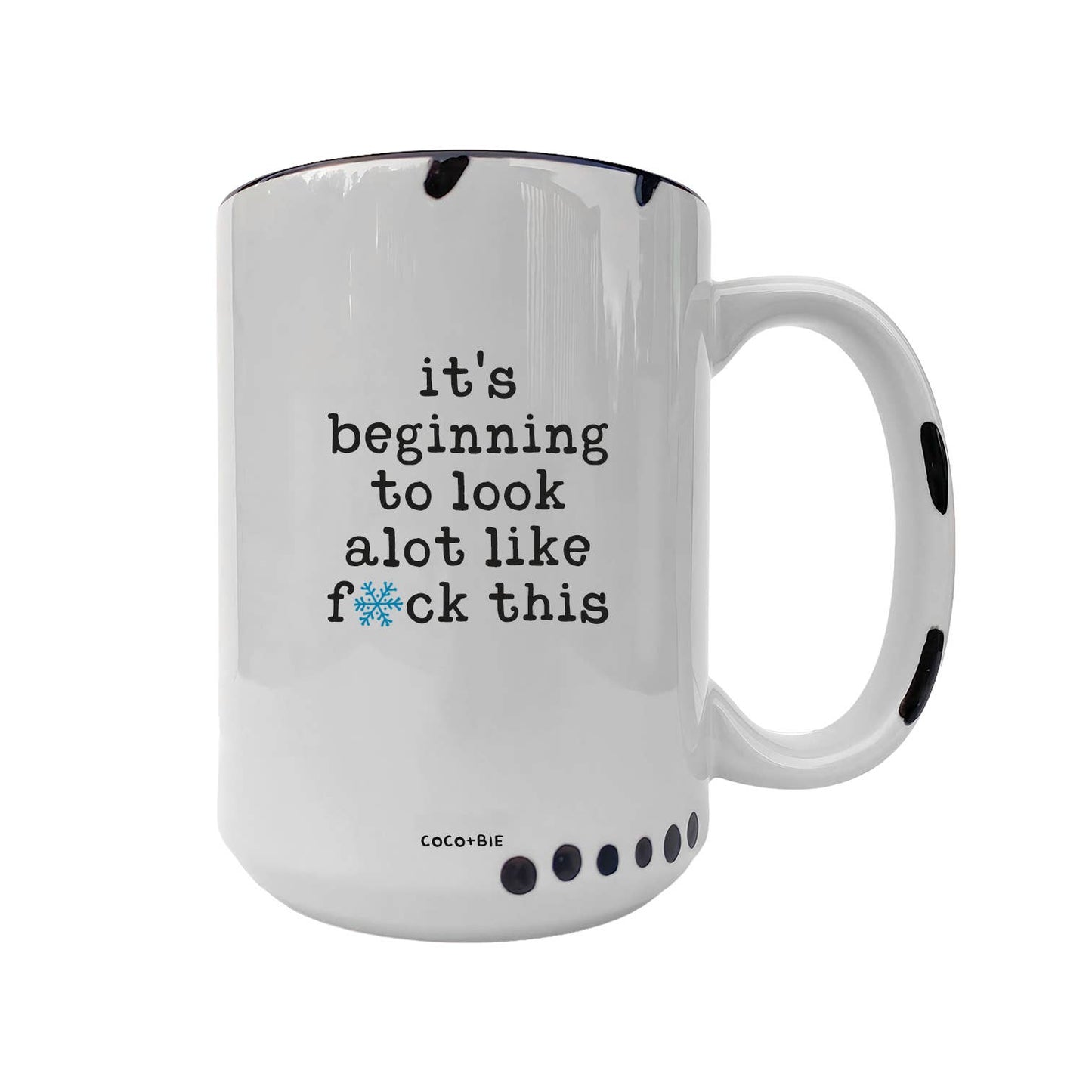 Beginning To Look Alot Like F*ck This - Funny Christmas Mug: Black Handle