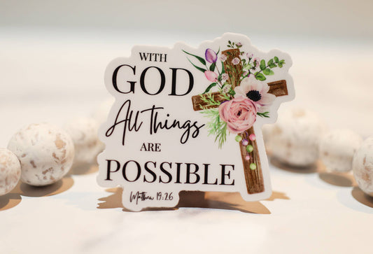 With God All Things Are Possible, Vinyl Sticker, 3in.