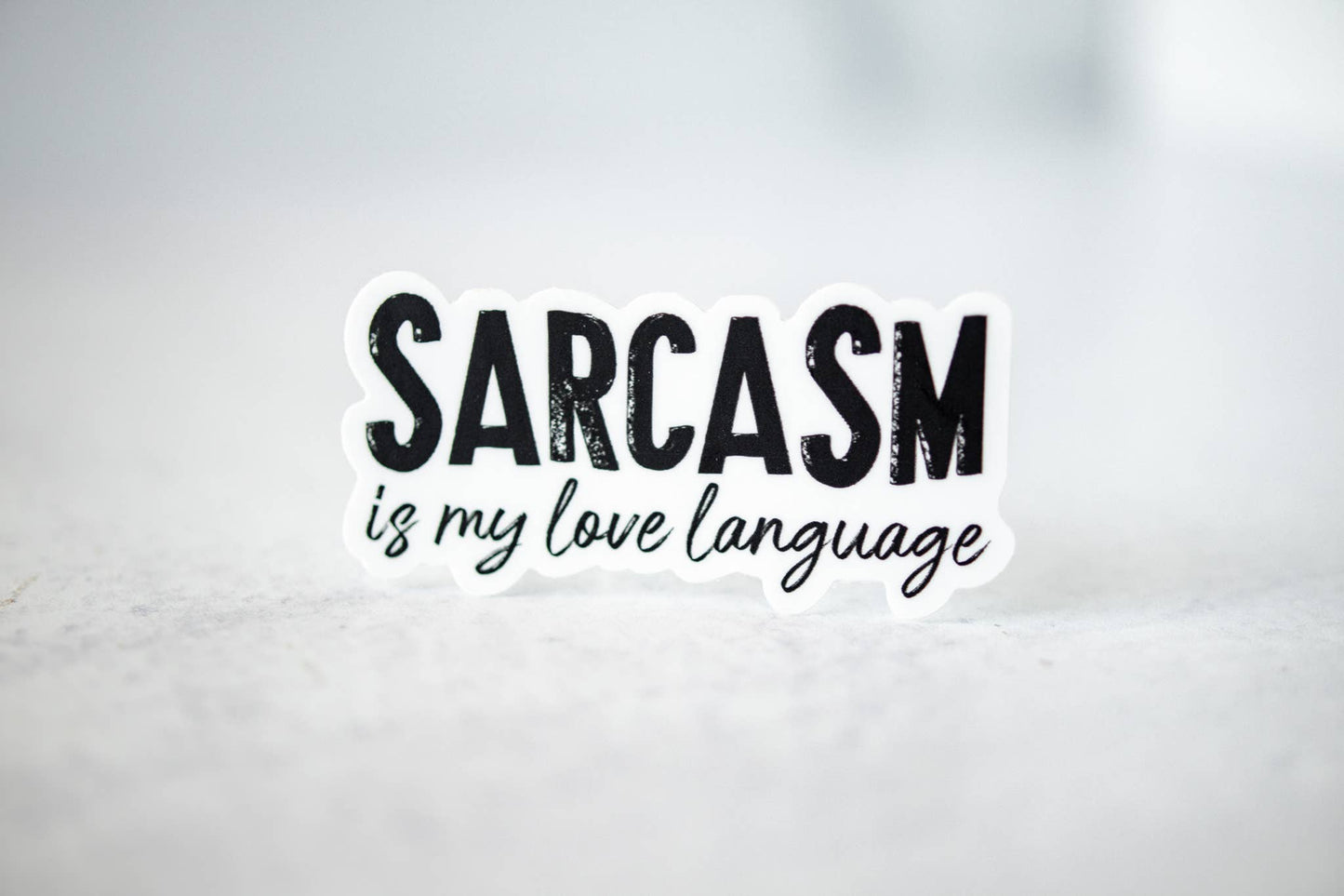 Sarcasm Is My Love Language, Vinyl Sticker, 3x3 in.