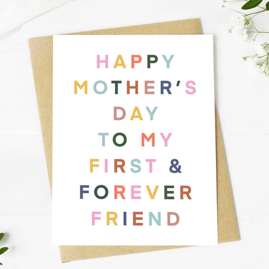 "Happy Mother's Day To My Forever Friend" Mother's Day Card