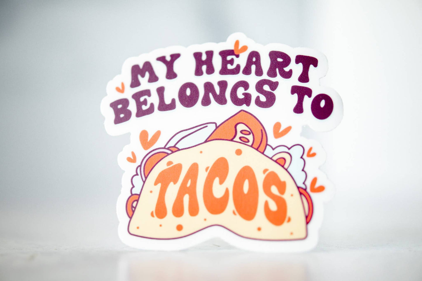 My Heart Belongs To Tacos, Vinyl Sticker, 3x3 in.