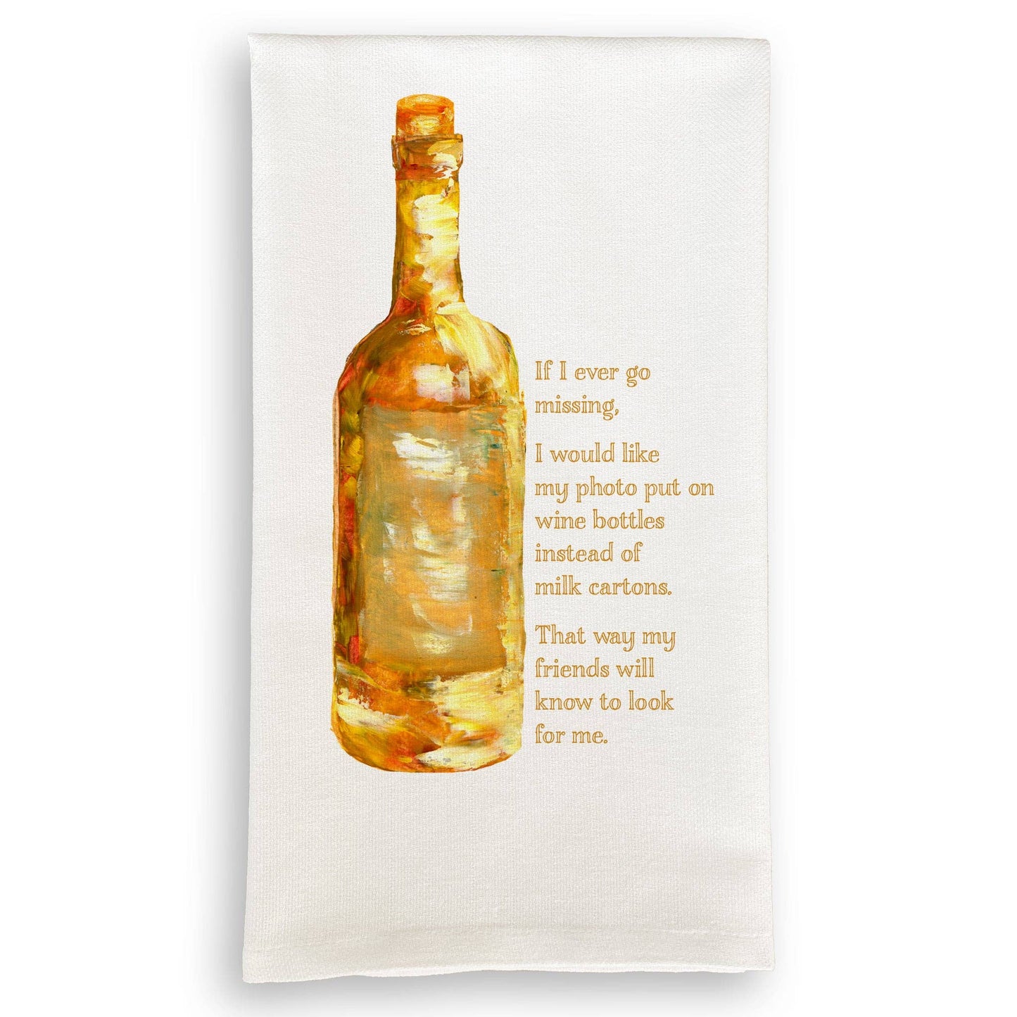 Wine Bottle with If I Go Missing