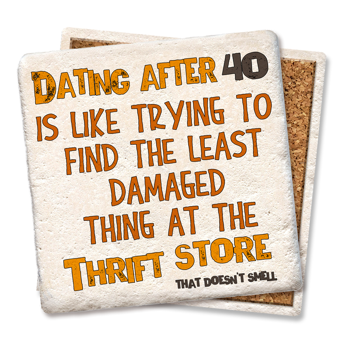 Dating after 40 drink coaster