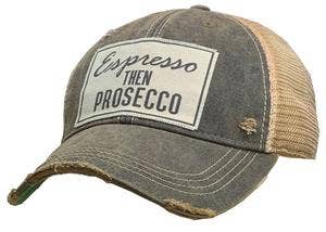 Espresso Then Prosecco Trucker Hat Baseball Cap