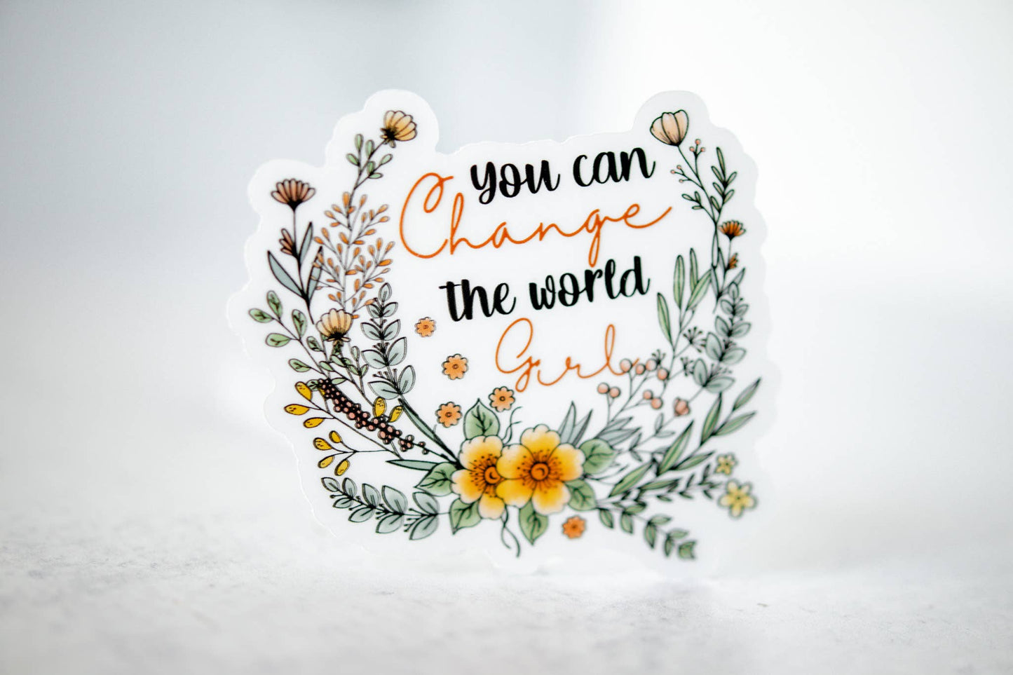 You Can Change The World Girl, Vinyl Sticker, 3x3 in.