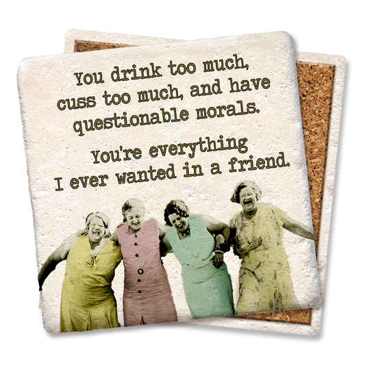You cuss too much coaster