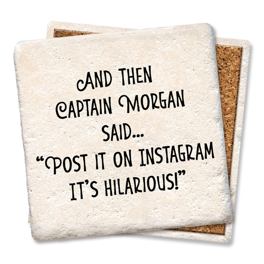 Coaster Captain Morgan Said Funny Coasters